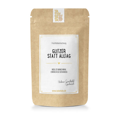 Glitzer statt Alltag